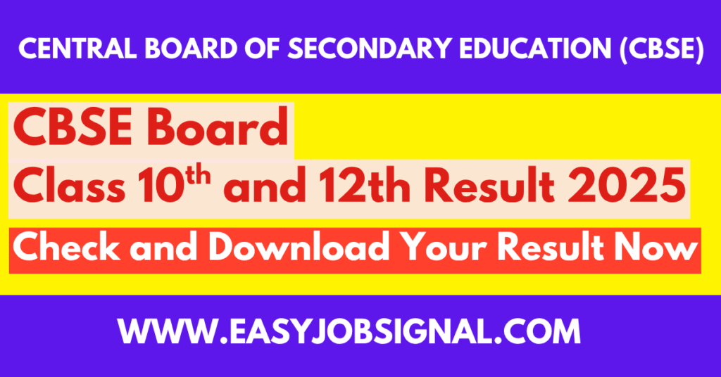 CBSE Board Class 10th and 12th Result 2025