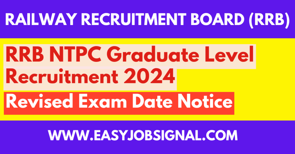 RRB NTPC Graduate Level Revised Exam Date Notice 2025