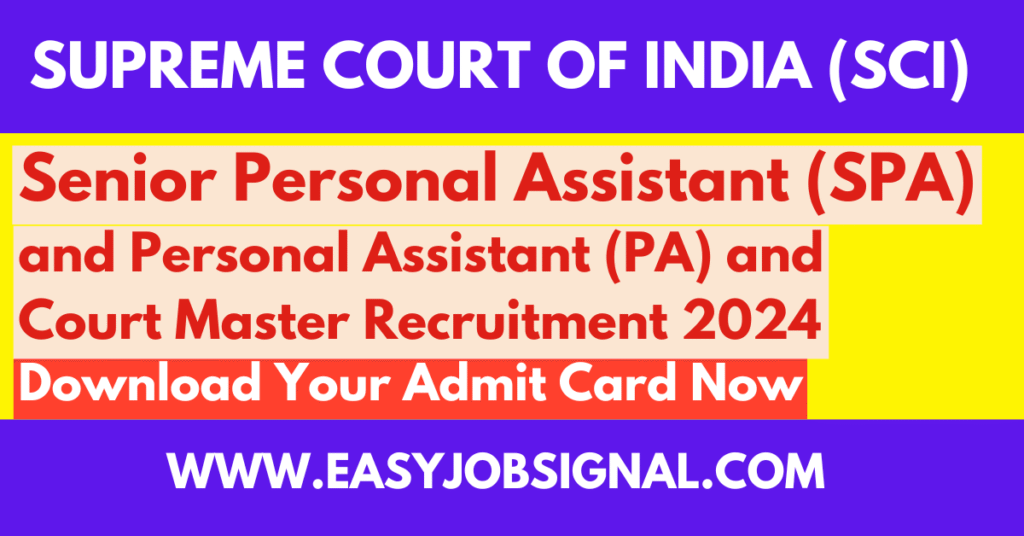 Supreme Court SPA Admit Card 2024