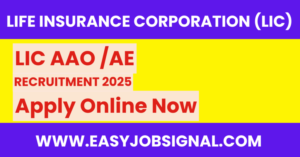 LIC AAO and AE Recruitment 2025