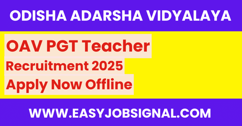 OAV PGT Teacher Recruitment 2025
